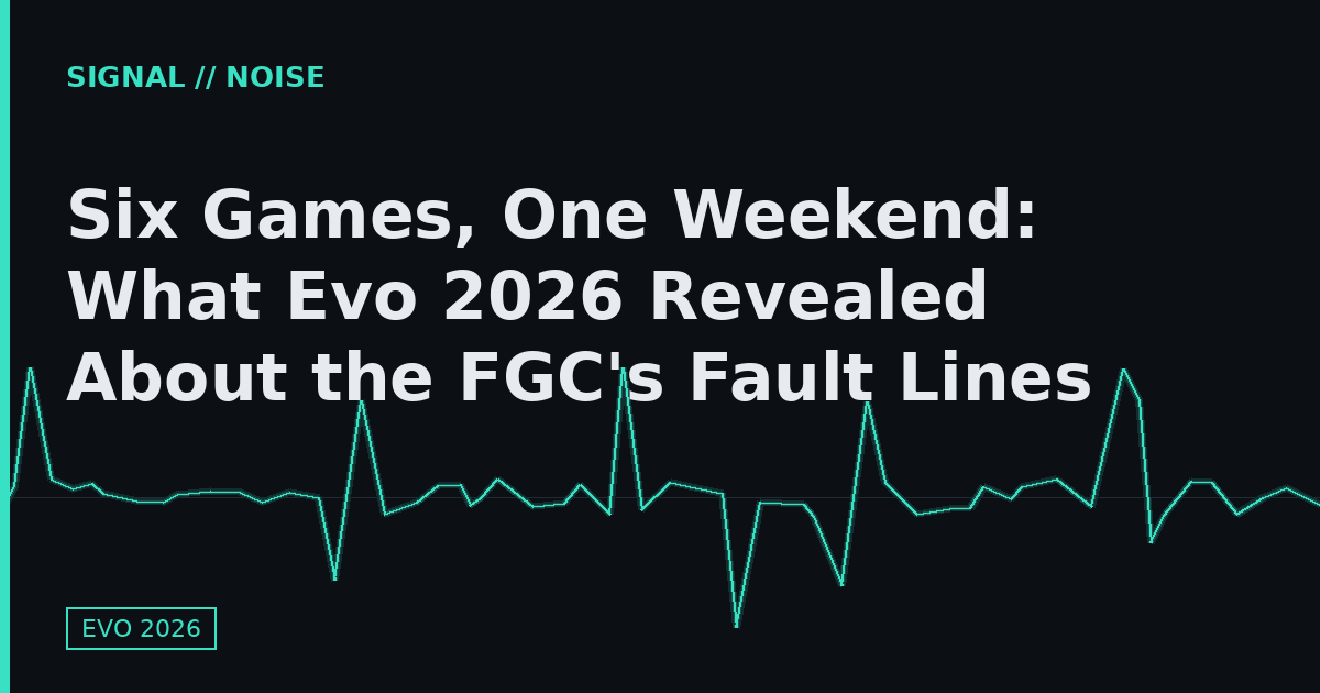Six Games, One Weekend: What Evo 2026 Revealed About the FGC's Fault Lines
