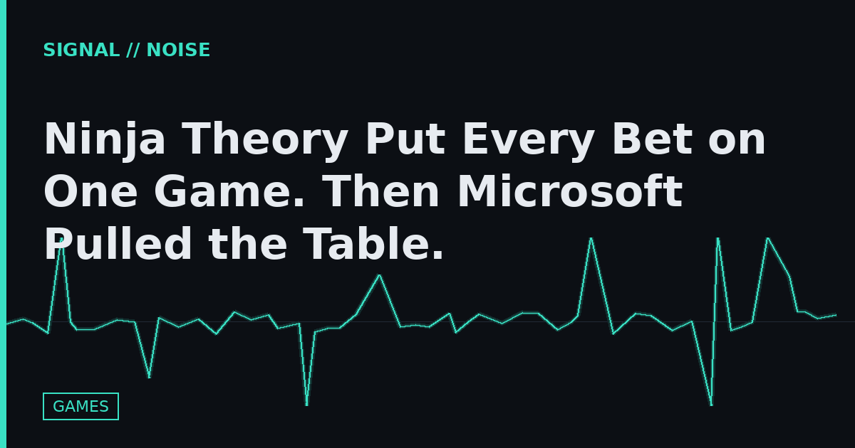 Ninja Theory Put Every Bet on One Game. Then Microsoft Pulled the Table.