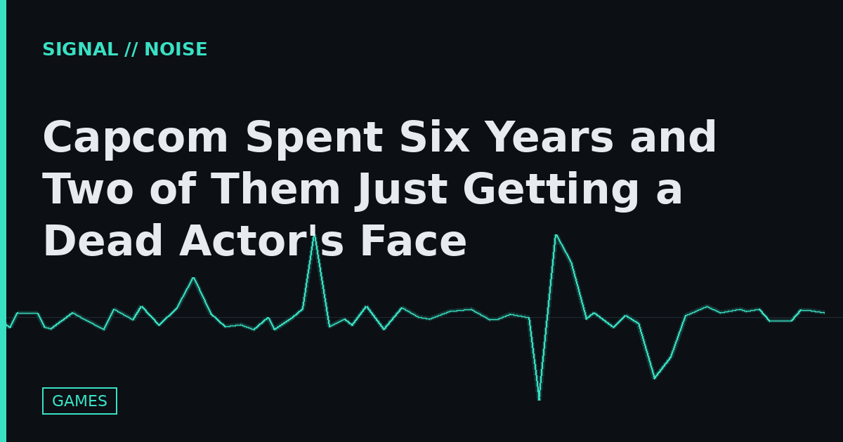 Capcom Spent Six Years and Two of Them Just Getting a Dead Actor's Face