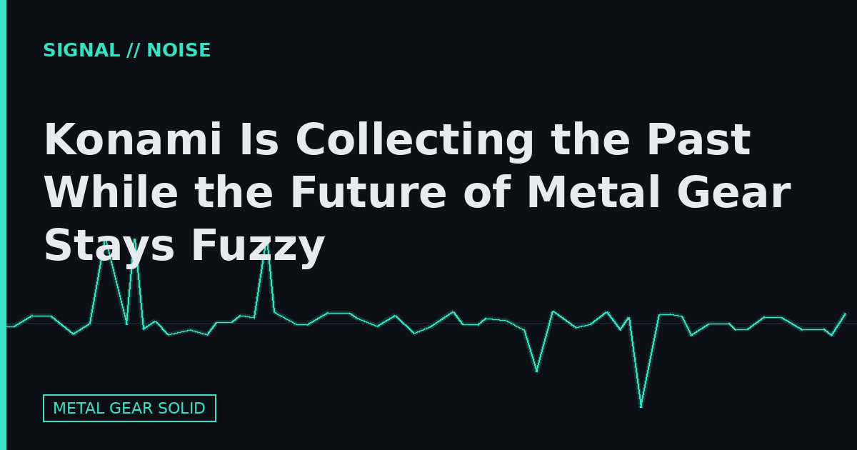 Konami Is Collecting the Past While the Future of Metal Gear Stays Fuzzy