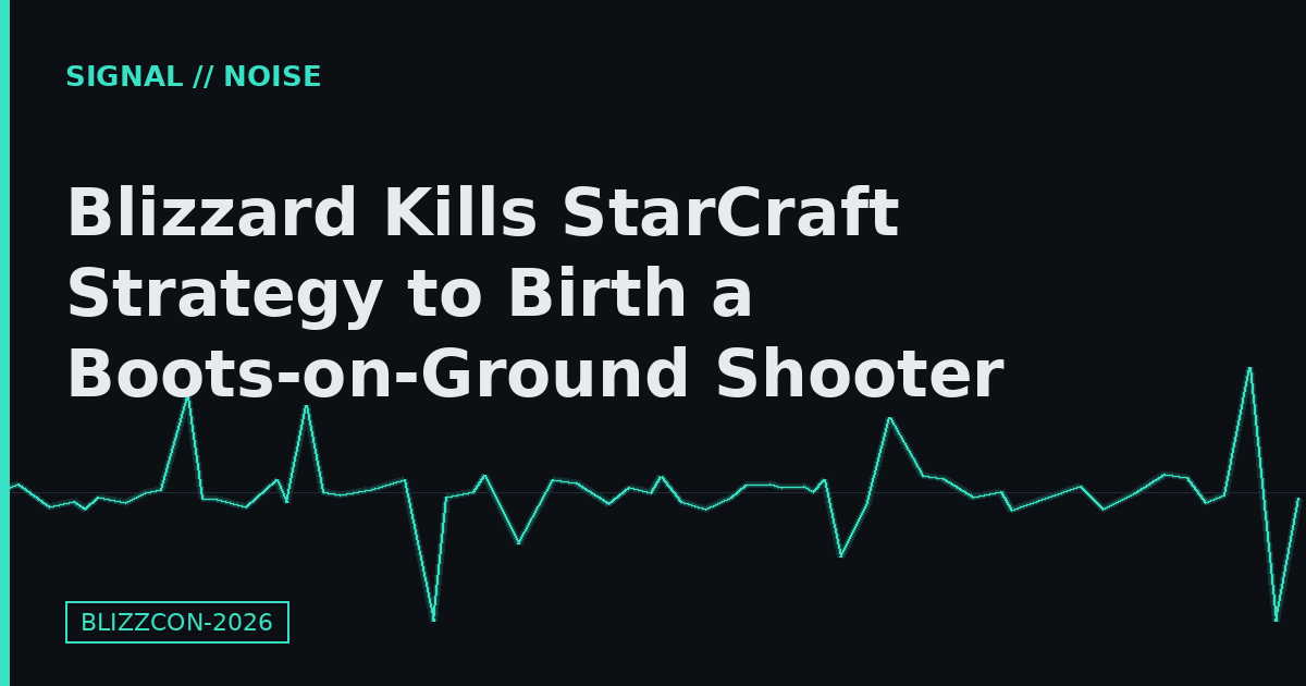 Blizzard Kills StarCraft Strategy to Birth a Boots-on-Ground Shooter